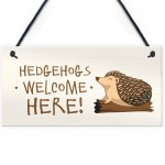 Hedgehogd Welcome Here Sign Garden Signs And Plaques Outdoor