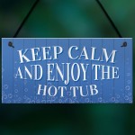 Funny Hot Tub Sign Hanging Garden Shed Summerhouse Decking Sign