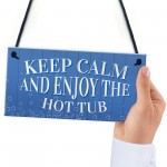 Funny Hot Tub Sign Hanging Garden Shed Summerhouse Decking Sign