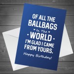 Funny Birthday Card Rude Cheeky Humour Card For Dad