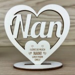 Personalised Wood Freestanding Heart For Nan Mothers Day