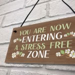 Garden Sign Hanging Wall Sign STRESS FREE ZONE Sign