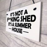 Funny Summerhouse Sign Joke Shed Sign Hanging Wall Door Plaque