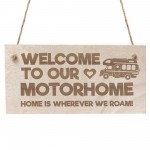 Motorhome Caravan Campervan Sign Engraved Hanging Sign