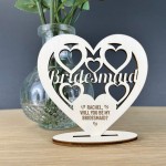 Personalised Will You Be My Bridesmaid Proposal Gift Wood Heart