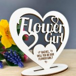 Will You Be Our Flower Girl Proposal Gift Wood Standing Heart