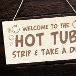 Funny Hot Tub Sign Engraved Wood Sign Wall Door Sign