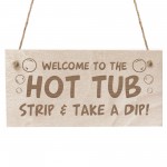 Funny Hot Tub Sign Engraved Wood Sign Wall Door Sign