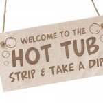 Funny Hot Tub Sign Engraved Wood Sign Wall Door Sign