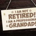 Funny Grandad Gift Not Retired Fathers Day Birthday Gifts