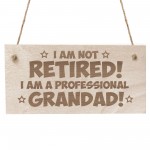 Funny Grandad Gift Not Retired Fathers Day Birthday Gifts