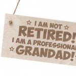 Funny Grandad Gift Not Retired Fathers Day Birthday Gifts