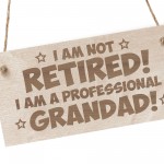 Funny Grandad Gift Not Retired Fathers Day Birthday Gifts