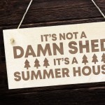 Funny Shed Sign Summer House Plaque Engraved Wood Sign