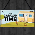 Caravan Sign Novelty Campervan Sign Caravan Lover Gift Birthday