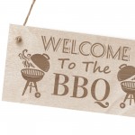 Welcome To The BBQ Sign Engraved Garden Signs And Plaques