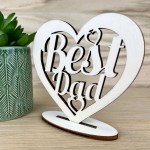 Best Dad Wood Freestanding Plaque Gift For Birthday Fathers Day