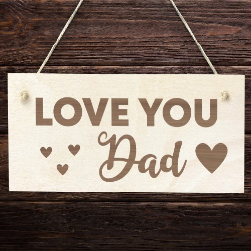 Fathers Day Gift Dad Gift Wood Hanging Sign Dad Birthday Gift