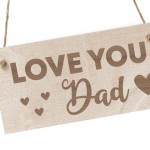 Fathers Day Gift Dad Gift Wood Hanging Sign Dad Birthday Gift