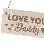 Fathers Day Gift Daddy Gift Wood Hanging Sign Daddy Birthday