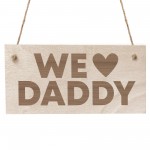 Fathers Day Gift For Daddy Wooden Plaque Daddy Birthday Gift