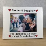 Mother & Daughter Friendship Love Handmade Photo Frame