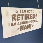 Funny Nan Gift Engraved Wooden Sign Nan Birthday Gifts Birthday