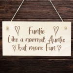 Funny Auntie Gift FUNTIE Engraved Sign Auntie Birthday Christmas