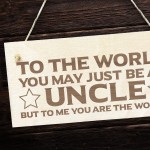 Novelty Uncle Gifts For Birthday Christmas Wood Plaque Engraved