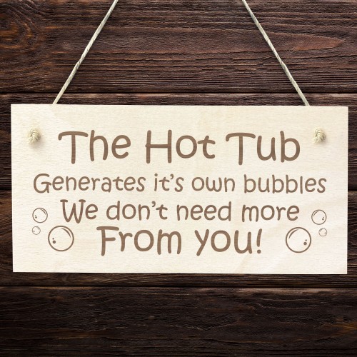 FUNNY Hot Tub Sign For Garden Outisde Engraved Wood Sign