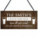 Funny BACKYARD BAR Sign For Outside Garden Personalised Shed 