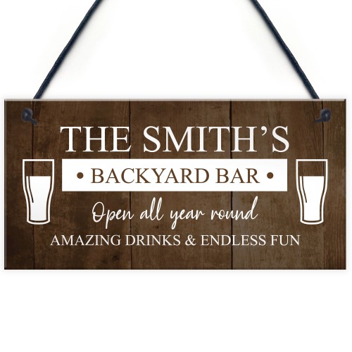 Funny BACKYARD BAR Sign For Outside Garden Personalised Shed 