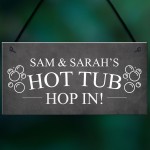 Personalised Hot Tub Sign Hanging Wall Garden Plaque Shed Sign