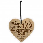 Funny Joke 50th Birthday Gift For Him Her Engraved Wood Heart