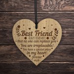 BEST FRIEND SIGN Engraved Heart Thank You Best Friend Birthday