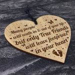 True Friends FRIENDSHIP SIGN Engraved Heart Best Friend Birthday