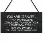 Braver Stronger Beautiful Friendship Sign Hanging Wall Decor