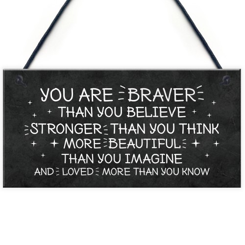 Braver Stronger Beautiful Friendship Sign Hanging Wall Decor