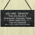 Braver Stronger Beautiful Friendship Sign Hanging Wall Decor