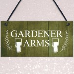 Funny Garden Sign For Outside GARDENER ARMS Bar Sign Pub