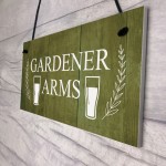 Funny Garden Sign For Outside GARDENER ARMS Bar Sign Pub