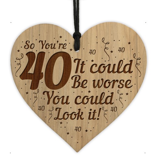 40th Birthday Gift For Friend Engraved Heart Funny Joke 40th