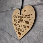 Funny Rude Boyfriend Gift Engraved Heart Birthday Christmas Gift