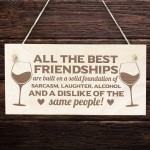 Best Friend Plaque Engraved Wood Sign Funny Friendship Plaque