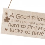 Friendship Sign Four Leaf Clover Wood Sign Best Friend Gifts