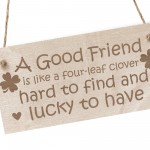 Friendship Sign Four Leaf Clover Wood Sign Best Friend Gifts