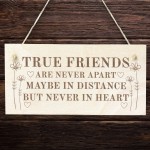 True Friend Gift Engraved Wood Sign Friendship Gift For Birthday