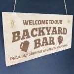 Bar Sign Funny Hanging Wall Sign BACKYARD BAR Sign Welcome Sign