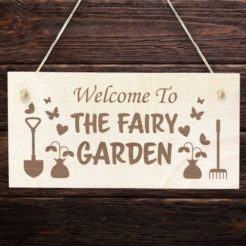 Welcome To The Fairy Garden Sign Hanging Wall Sign Garden Signs