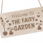 Welcome To The Fairy Garden Sign Hanging Wall Sign Garden Signs